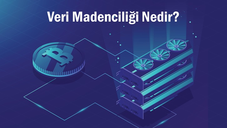 Veri Madenciliği Nedir