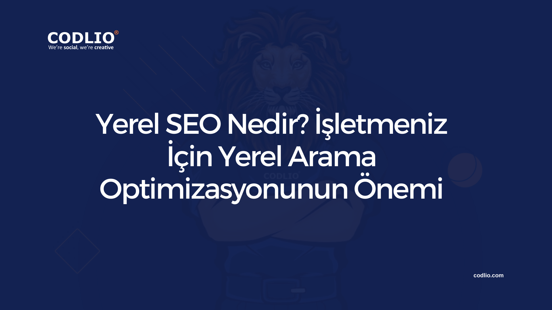 Yerel SEO Nedir? İşletmeniz İçin Yerel Arama Optimizasyonunun Önemi