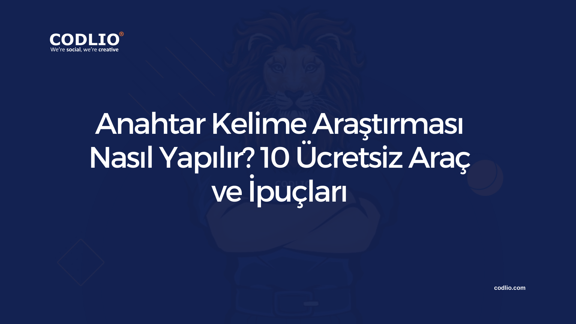 Anahtar Kelime Araştırması Nasıl Yapılır? 10 Ücretsiz Araç ve İpuçları