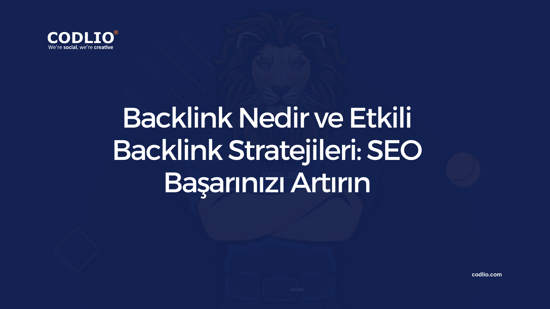 Backlink Nedir ve Etkili Backlink Stratejileri: SEO Başarınızı Artırın