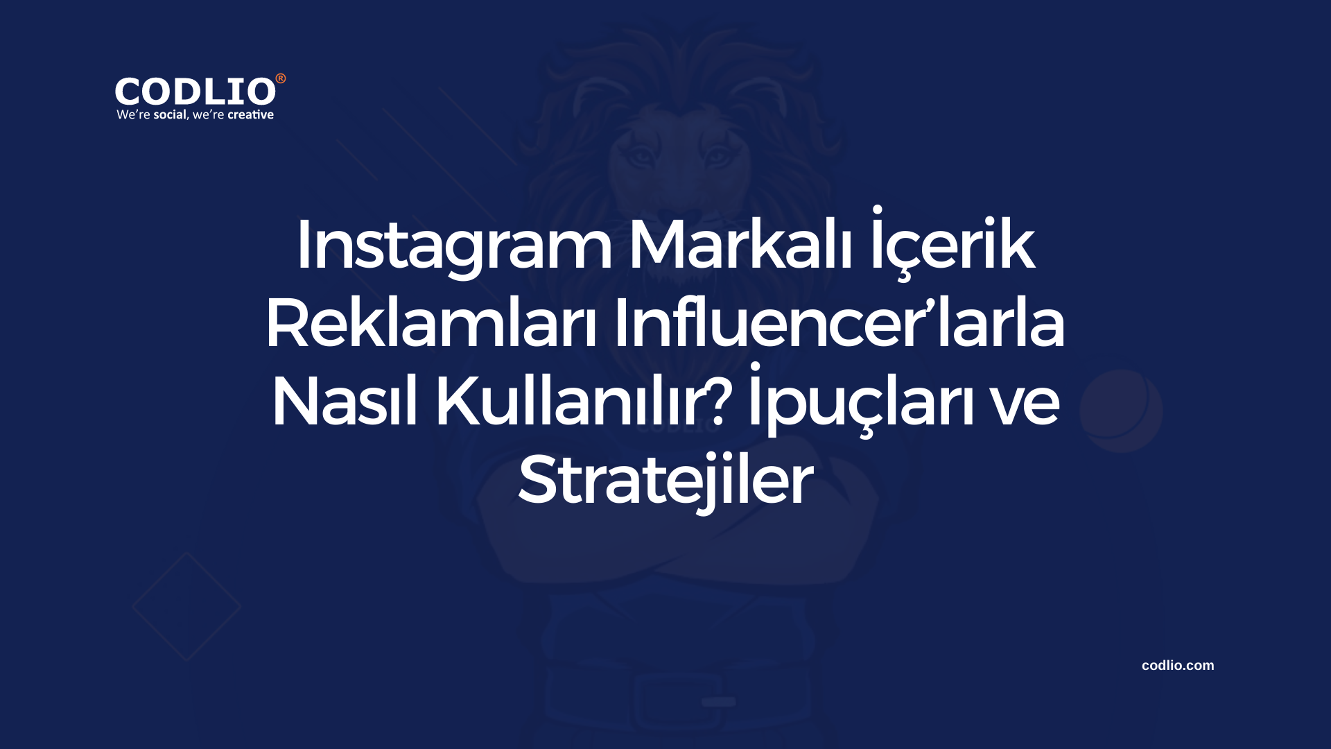 Instagram Markalı İçerik Reklamları Influencer’larla Nasıl Kullanılır? İpuçları ve Stratejiler