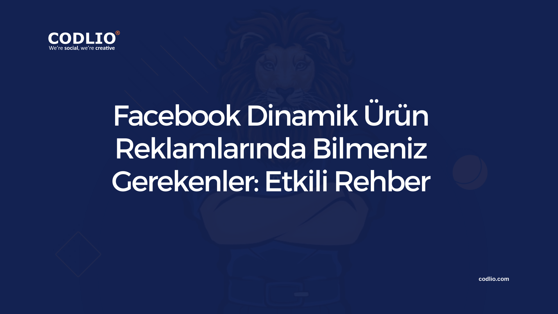 Facebook Dinamik Ürün Reklamlarında Bilmeniz Gerekenler: Etkili Rehber