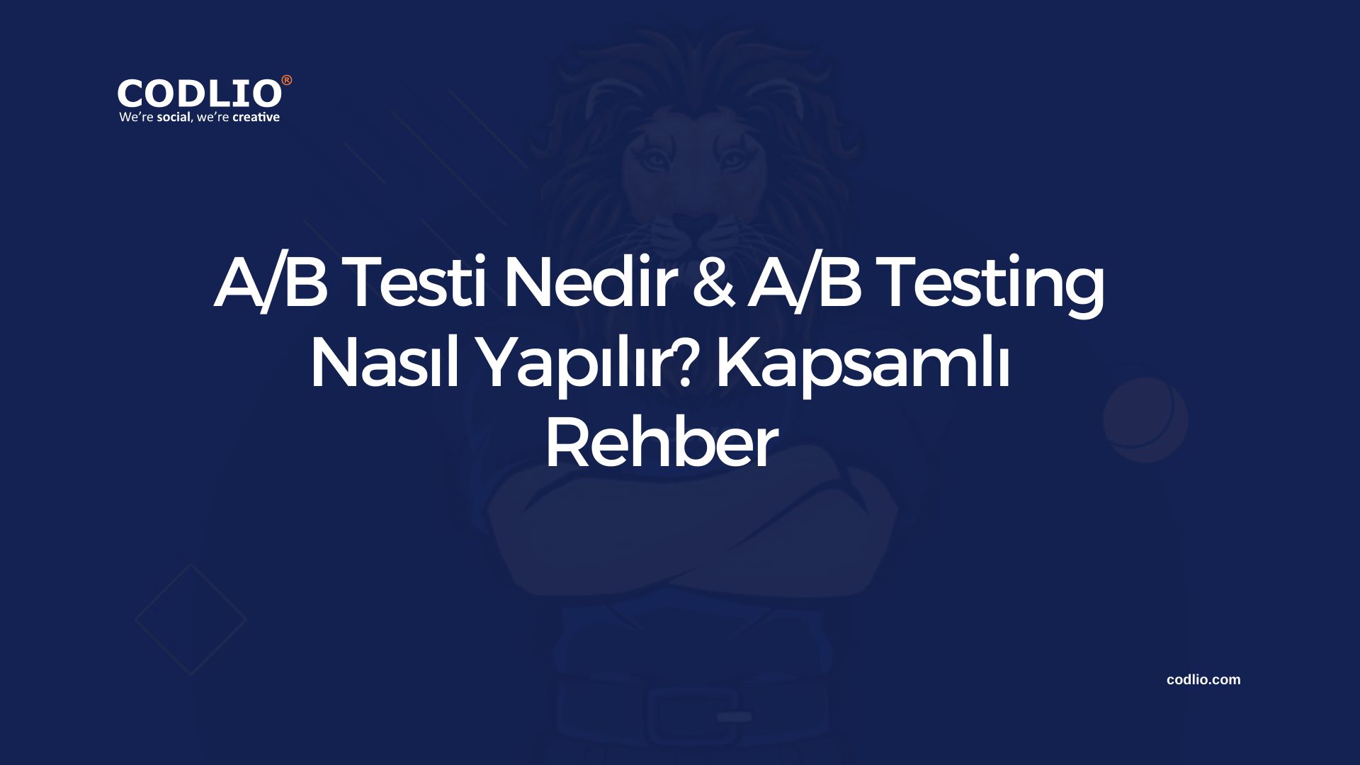 A/B Testi Nedir & A/B Testing Nasıl Yapılır? Kapsamlı Rehber