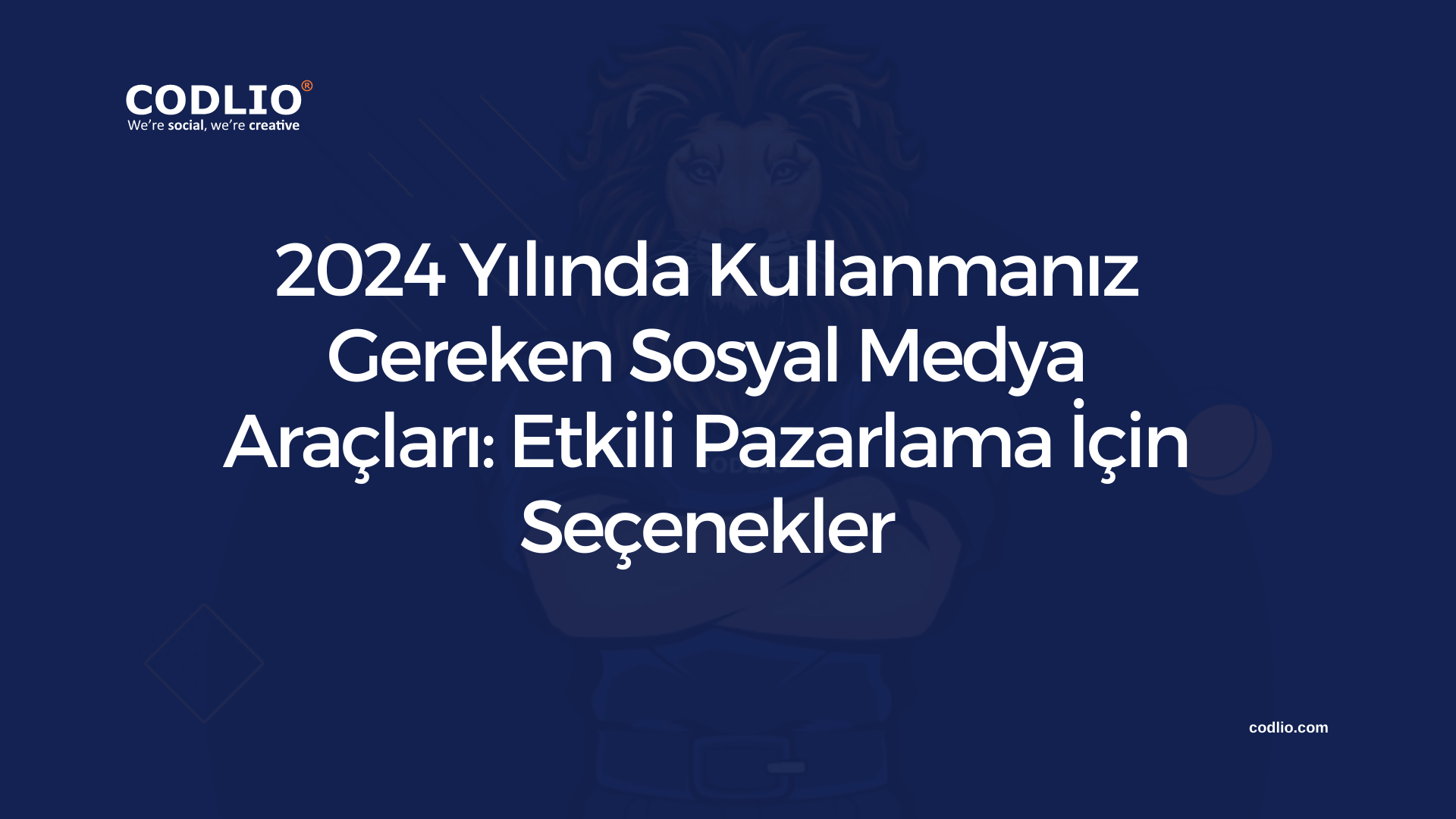 2024 Yılında Kullanmanız Gereken Sosyal Medya Araçları: Etkili Pazarlama İçin Seçenekler