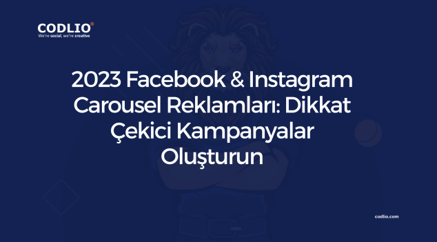 2024 Facebook & Instagram Carousel Reklamları: Dikkat Çekici Kampanyalar Oluşturun