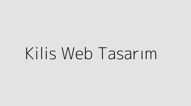 Kilis Web Tasarım