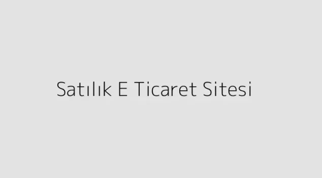 Satılık E Ticaret Sitesi