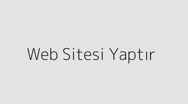 Web Sitesi Yaptır