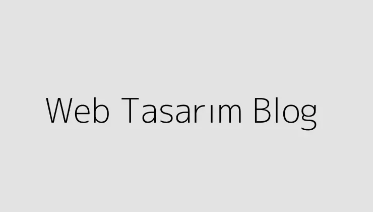 Web Tasarım Blog